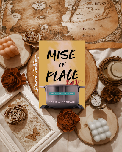 BOOK REVIEW- Mise en place: Memoir of a girl chef by Marisa Mangani